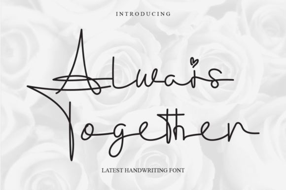 Always Together: A Script Font for Crafting with Heart