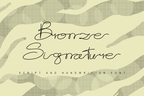 Bronze Signature: The Perfect Font for Elevating Your Brand