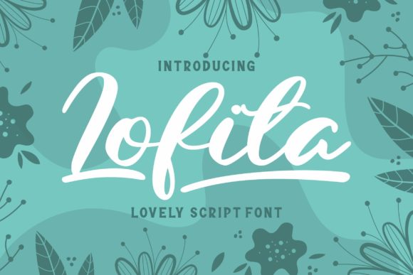 Lofita: A Script Handwritten Font for Creative Makers