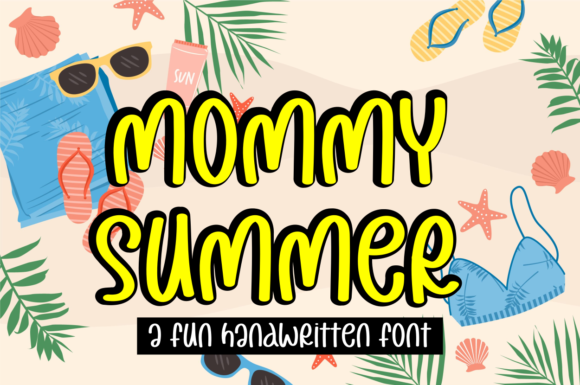 Mommy Summer: The Font That Transformed My Brand
