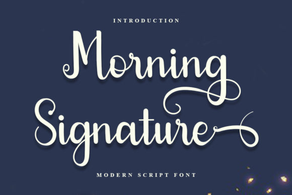 Morning Signature: A Versatile Script Font for Designers