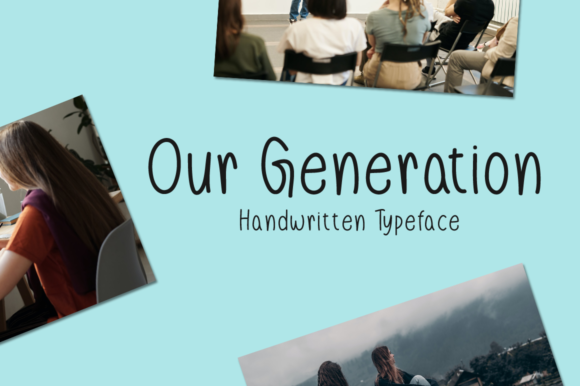 Our Generation: A Script Font for Thoughtful Editorial Design