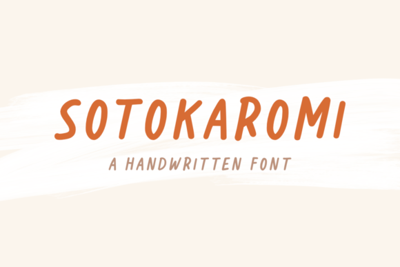 Sotokaromi: A Handwritten Font for Warm and Playful Branding