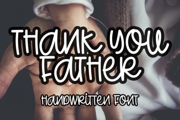 Thank You Father: A Script Handwritten Font for Web Design